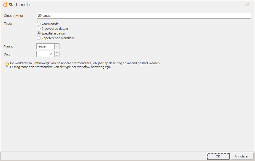 workflow startconditie specifieke dag
